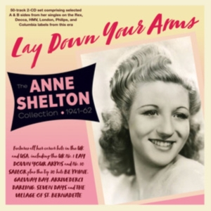 Anne Shelton - Lay Down Your Arms - The Anne Shelt i gruppen Annet /  hos Bengans Skivbutik AB (5507954)