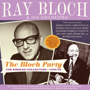 Ray Bloch & His Orchestra - The Bloch Party - The Singles Colle i gruppen Annet /  hos Bengans Skivbutik AB (5507964)