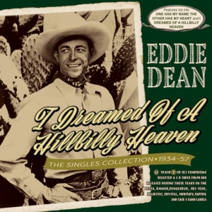 Eddie Dean - I Dreamed Of A Hillbilly Heaven - T i gruppen Annet / hos Bengans Skivbutik AB (5507972)