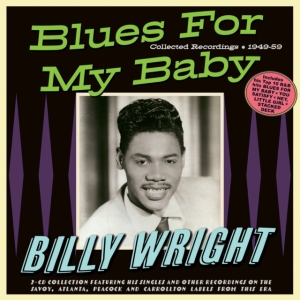 Billy Wright - Blues For My Baby - Collected Recor i gruppen Annet /  hos Bengans Skivbutik AB (5507990)