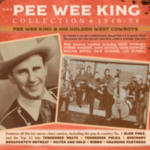 Pee Wee King & His Golden West Cowb - The Pee Wee King Collection 1946-58 i gruppen Annet /  hos Bengans Skivbutik AB (5508026)