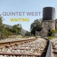 Quintet West - Waiting i gruppen CD hos Bengans Skivbutik AB (5508189)
