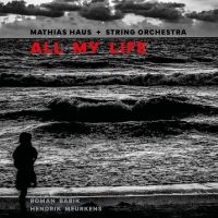 Mathias Haus - All My Life i gruppen CD hos Bengans Skivbutik AB (5508190)