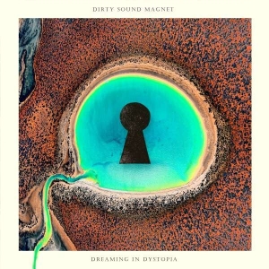 Dirty Sound Magnet - Dreaming In Dystopia i gruppen CD hos Bengans Skivbutik AB (5508204)