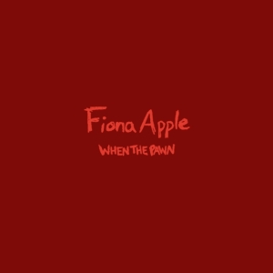 Apple Fiona - When The Pawn... i gruppen VI TIPSER / Bengans Personal tipser / Håndplukket hip-hop gjennom årene hos Bengans Skivbutik AB (5508217)