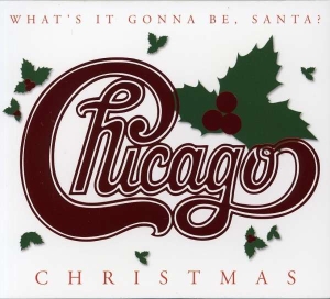 Chicago - Christmas: What's It Gonna Be Santa i gruppen Labels /  hos Bengans Skivbutik AB (5508445)