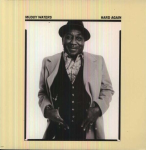 Muddy Waters - Hard Again i gruppen VINYL hos Bengans Skivbutik AB (5508812)