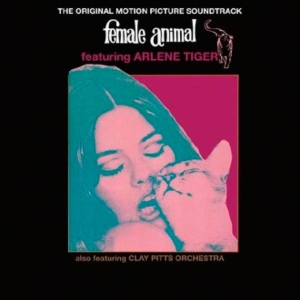 Arlene Tiger & The Clay Pitts - The Original Soundtrack i gruppen Annet /  hos Bengans Skivbutik AB (5508844)