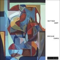 Matthew Shipp Trio - Circular Temple i gruppen CD hos Bengans Skivbutik AB (5508954)