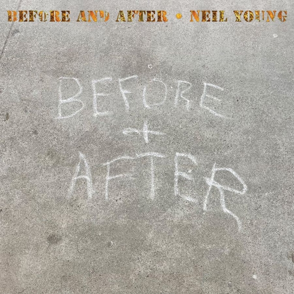 Neil Young - Before And After i gruppen CD / Toppselgere hos Bengans Skivbutik AB (5509092)