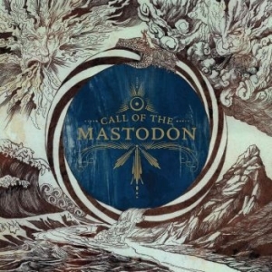 Mastodon - Call Of The Mastodon i gruppen Annet /  hos Bengans Skivbutik AB (5509120)