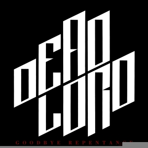Dead Lord - Goodbye Repentance (Re-Issue 2023) i gruppen VINYL / Metal hos Bengans Skivbutik AB (5509170)