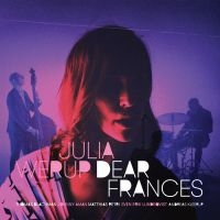 Werup Julia - Dear Frances i gruppen VINYL / Toppselgere hos Bengans Skivbutik AB (5509293)