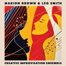 Brown Marion & Leo Smith - Creative Improvisation Ensemble i gruppen -Start RSD hos Bengans Skivbutik AB (5509547)