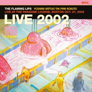 The Flaming Lips - Live At The Paradise Lounge, Boston  i gruppen -Start RSD hos Bengans Skivbutik AB (5509642)