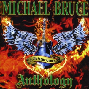 Michael Bruce - Be My Lover - Anthology i gruppen Labels /  hos Bengans Skivbutik AB (5509822)