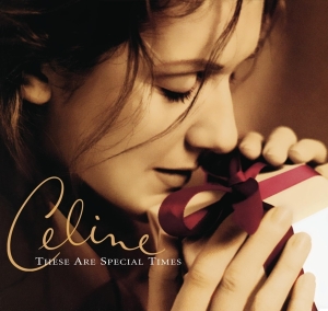 Dion Céline - These Are Special Times i gruppen VI TIPSER / Julemusikk på Vinyl & CD hos Bengans Skivbutik AB (5509825)