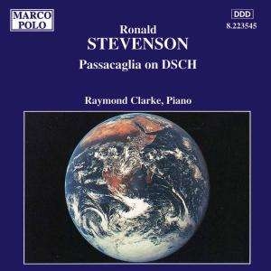 Stevenson Ronald - Passacaglia On Dsch i gruppen CD / Klassisk hos Bengans Skivbutik AB (5510051)