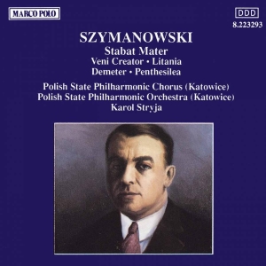 Szymanowski - Stabat Mater i gruppen CD / Klassisk hos Bengans Skivbutik AB (5510099)