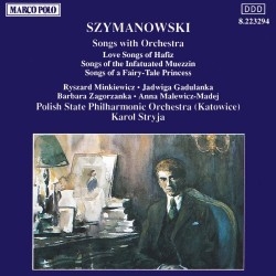 Szymanowski Karol - Songs With Orchestra i gruppen CD / Klassisk hos Bengans Skivbutik AB (5510100)