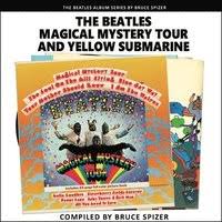 Bruce Spizer - Magical Mystery Tour And Yellow i gruppen -Start Books hos Bengans Skivbutik AB (5510181)