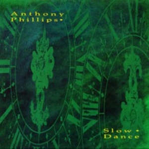 Anthony Phillips - Slow Dance 2Cd Jewel Case Edition i gruppen VI TIPSER / Fredagsutgivelser / Fredag den 26:e Jan 24 hos Bengans Skivbutik AB (5510364)