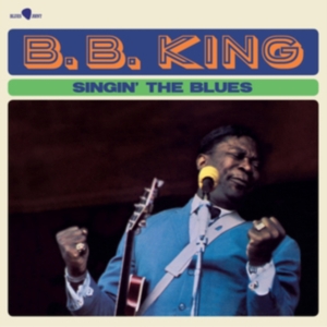 B.B. King - Singin' The Blues i gruppen VI TIPSER / Fredagsutgivelser / Fredag den 26:e Jan 24 hos Bengans Skivbutik AB (5510426)