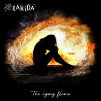 Takida - The Agony Flame i gruppen CD / Pop-Rock hos Bengans Skivbutik AB (5510682)