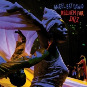 Angel Bat Dawid - Requiem For Jazz i gruppen CD hos Bengans Skivbutik AB (5510738)