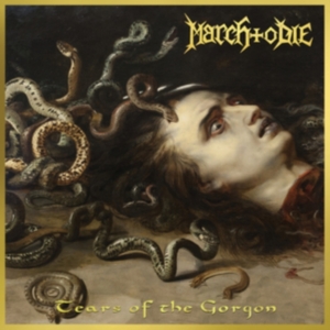 March To Die - Tears Of The Gorgon (Vinyl i gruppen VINYL / Metal hos Bengans Skivbutik AB (5511106)