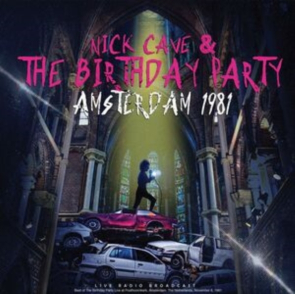 Nick Cave & The Birthday Party - Amsterdam 1981 i gruppen VI TIPSER / Fredagsutgivelser / Fredag den 5:e Jan 24 hos Bengans Skivbutik AB (5511327)