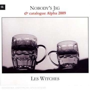 Nobody's Jig - Les Witches: Nobodys Jig i gruppen CD / Klassisk hos Bengans Skivbutik AB (5511493)