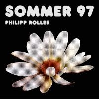 Philipp Roller - Sommer 97 (2Lp,Gf, Col Orange Vinyl i gruppen VINYL / Pop-Rock hos Bengans Skivbutik AB (5511556)