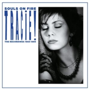 Tracie - Souls On Fire - The Recordings 1983 i gruppen Annet /  hos Bengans Skivbutik AB (5511565)