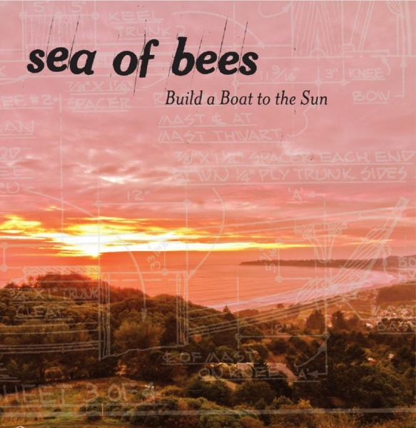 Sea Of Bees - Build A Boat To The Sun i gruppen CD / Pop-Rock hos Bengans Skivbutik AB (5511573)