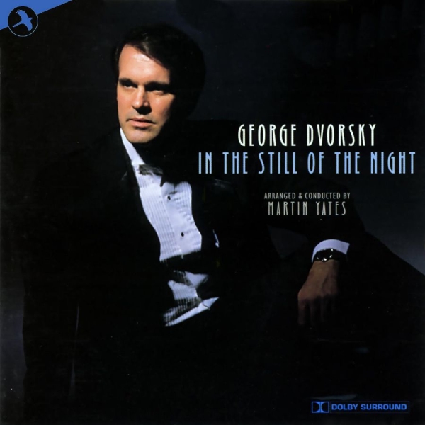 Dvorsky George - In The Still Of The Night i gruppen CD / Toppselgere hos Bengans Skivbutik AB (5511758)