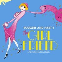 Original  Off-Broadway Cast - The Girl Friend i gruppen CD / Pop-Rock hos Bengans Skivbutik AB (5511901)