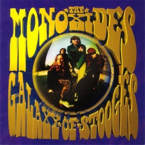 Monoxides The - Galaxy Of Stooges i gruppen VINYL / Pop-Rock hos Bengans Skivbutik AB (5511924)