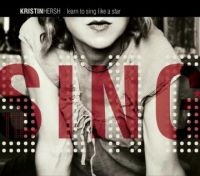 Hersh Kristin - Learn To Sing Like A Star i gruppen CD / Pop-Rock hos Bengans Skivbutik AB (5512173)