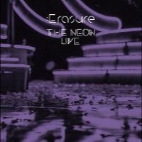 Erasure - The Neon Live i gruppen VI TIPSER / Fredagsutgivelser / Fredag den 26:e Jan 24 hos Bengans Skivbutik AB (5512258)