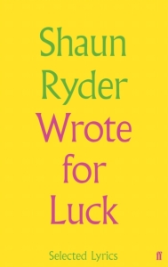 Shaun Ryder - Wrote For Luck i gruppen Labels /  hos Bengans Skivbutik AB (5512290)