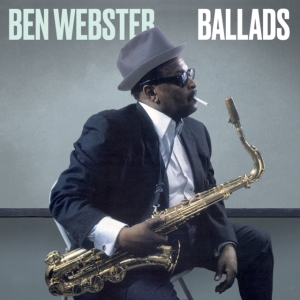 Ben Webster - Ballads i gruppen CD hos Bengans Skivbutik AB (5512379)