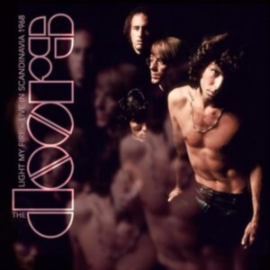 Doors The - Light My Fire - Live In Scandinavia i gruppen Musikk / Dual Disc / Pop-Rock hos Bengans Skivbutik AB (5512419)
