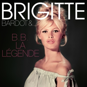 Brigitte Bardot - B.B. La Légende i gruppen VINYL hos Bengans Skivbutik AB (5512664)