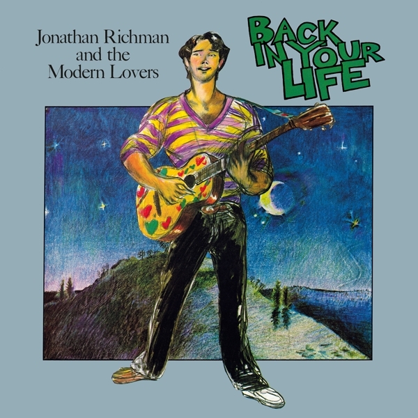Jonathan Richman & Modern Lovers - Back In Your Life i gruppen VINYL / Pop-Rock hos Bengans Skivbutik AB (5512696)