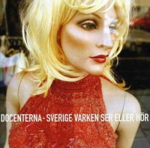 Docenterna - Sverige Varken Hör Eller Ser i gruppen CD / Pop hos Bengans Skivbutik AB (551270)