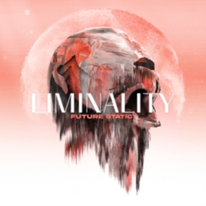 Future Static - Liminality i gruppen VI TIPSER / Fredagsutgivelser / Fredag den 5:e Jan 24 hos Bengans Skivbutik AB (5512874)