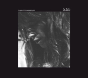 Charlotte Gainsbourg - 5:55 (2Lp) i gruppen VINYL hos Bengans Skivbutik AB (5512909)