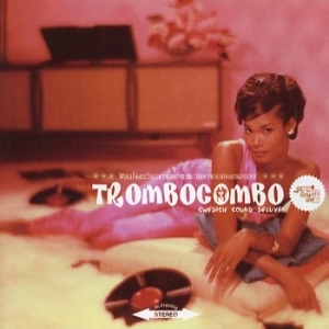 Trombocombo - Swedish Sound Deluxe i gruppen Annet /  hos Bengans Skivbutik AB (551308)
