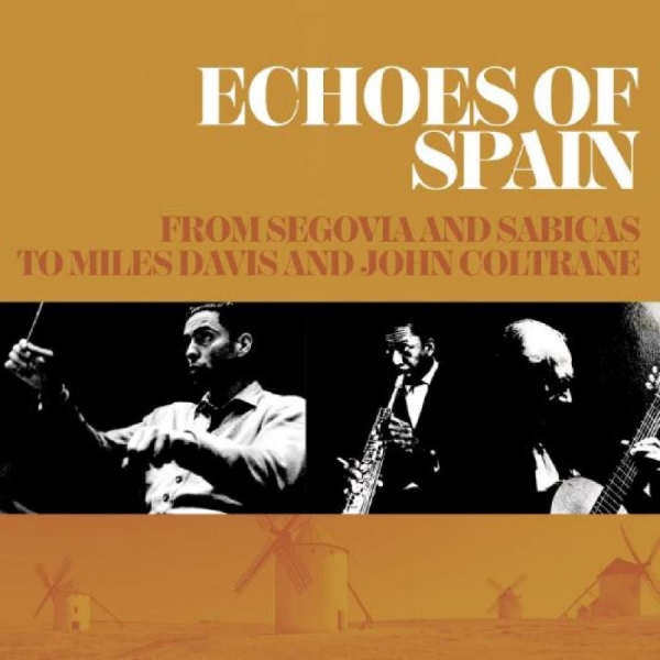 Various Artists - Echoes Of Spain - From Segovia And i gruppen VI TIPSER / Fredagsutgivelser / Fredag Den 16:e Februari 2024 hos Bengans Skivbutik AB (5513086)